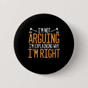 Badge Rond 5 Cm L'Avocat Explique Pourquoi J'Ai Raison