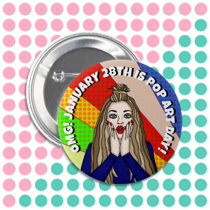 Badge Rond 5 Cm Le 28 janvier est Pop Art Day Bouton Vacances