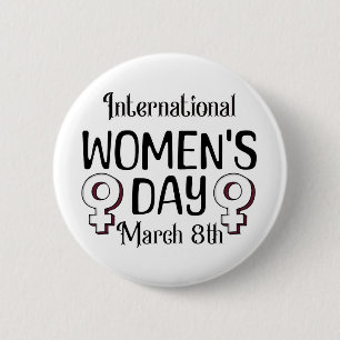 Badge Rond 5 Cm Le 8 mars est la Journée internationale de la femm