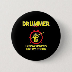 Badge Rond 5 Cm Le Batteur Sait Comment Utiliser Mes Bâtons