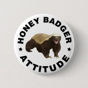 Badge Rond 5 Cm Le blaireau de miel a l'attitude