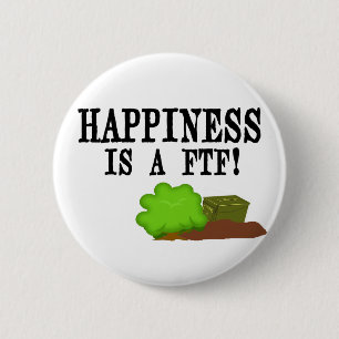 Badge Rond 5 Cm Le bonheur est un FTF !