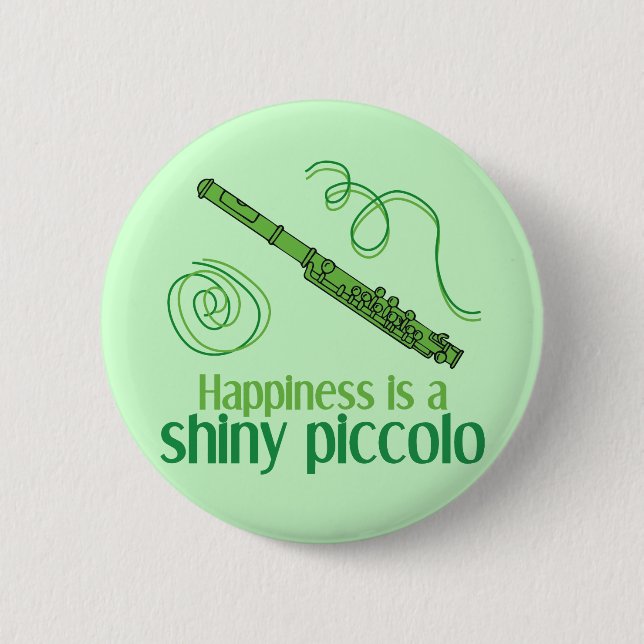Badge Rond 5 Cm Le bonheur est un Piccolo brillant (Devant)