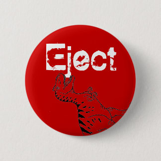 Badge Rond 5 Cm Le bouton d'éjection