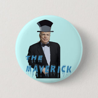 Badge Rond 5 Cm Le bouton drôle de Maverick McCain