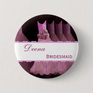 Badge Rond 5 Cm Le bouton TPink d'identification de DEMOISELLE
