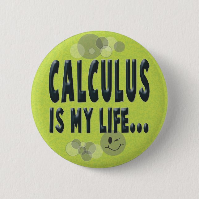 Badge Rond 5 Cm Le calcul est ma vie (Devant)