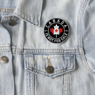 Badge Rond 5 Cm Le Canada n'est pas à vendre EST. 1867 Fier Canadi
