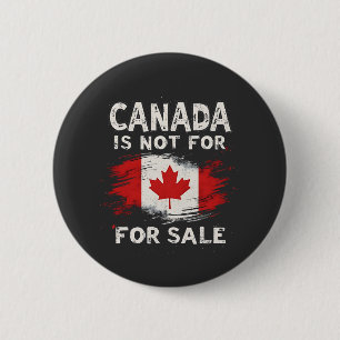 Badge Rond 5 Cm Le Canada n'est pas à vendre Trump Président