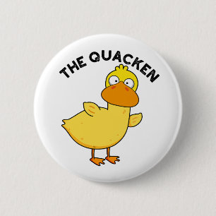 Badge Rond 5 Cm Le Canard Drôle de Quacken Pun