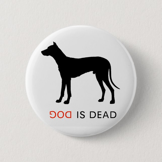 Badge Rond 5 Cm Le chien est bouton mort (Devant)