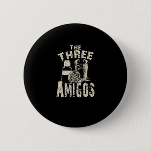 Badge Rond 5 Cm Le Cocktail "Three Amigos" Boisson Nouveauté