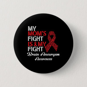 Badge Rond 5 Cm Le combat de ma mère est mon combat Cerveau Aneury