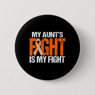 Badge Rond 5 Cm Le combat de ma tante est mon combat contre la leu