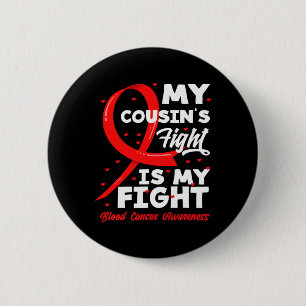 Badge Rond 5 Cm Le combat de mon cousin est mon combat Sensibilisa