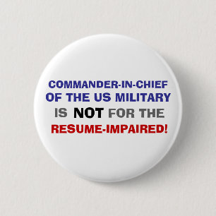 BADGE ROND 5 CM LE COMMANDANT EN CHEF N'EST PAS POUR LE RÉSUMÉ