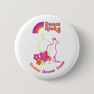Badge Rond 5 Cm le dancealong se développent découvrent brillent