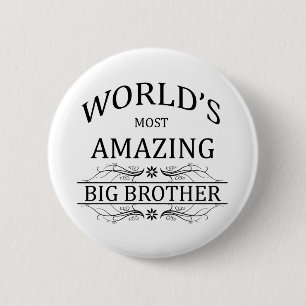 Badge Rond 5 Cm Le frère le plus extraordinaire du monde