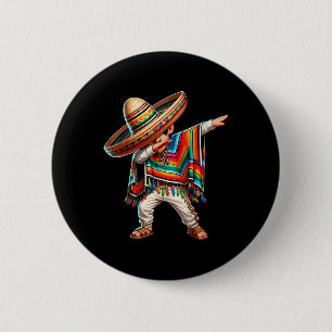 Badge Rond 5 Cm Le garçon mexicain Dabbing Poncho Cinco De Mayo