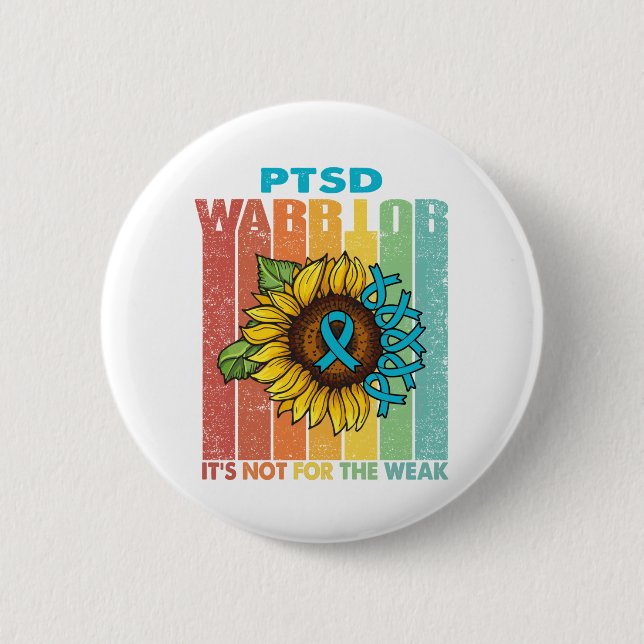 Badge Rond 5 Cm Le guerrier du SSPT n'est pas pour les faibles (Devant)