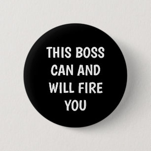 Badge Rond 5 Cm Le Humour des Boss