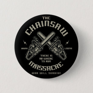Badge Rond 5 Cm Le massacre de la tronçonneuse qui survivra ?