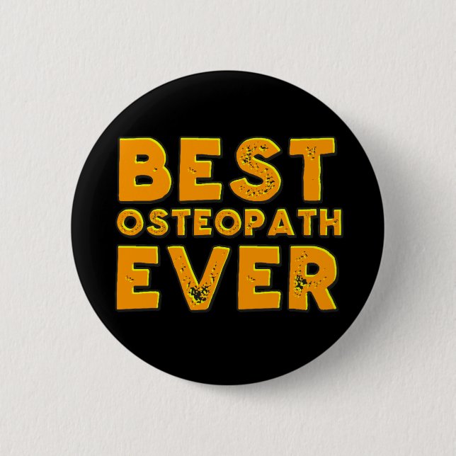 Badge Rond 5 Cm Le meilleur ostéopathe jamais (Devant)