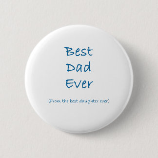 Badge Rond 5 Cm Le meilleur papa jamais