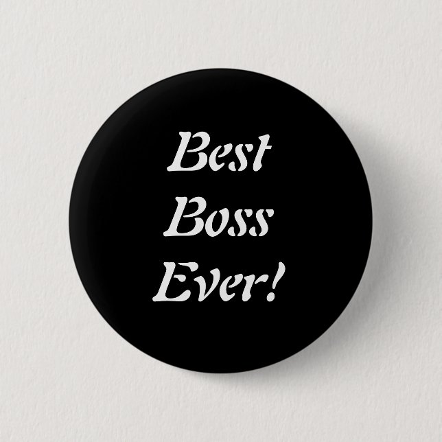 Badge Rond 5 Cm Le meilleur Pin de patron jamais (Devant)
