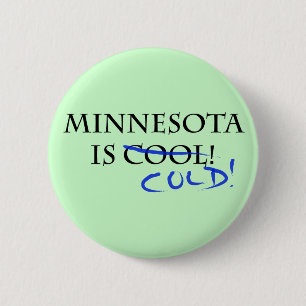 Badge Rond 5 Cm Le Minnesota est Cool - et froid !