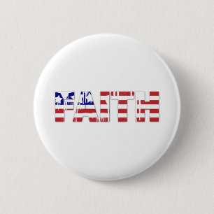 Badge Rond 5 Cm Le mot "Faith" avec drapeau américain