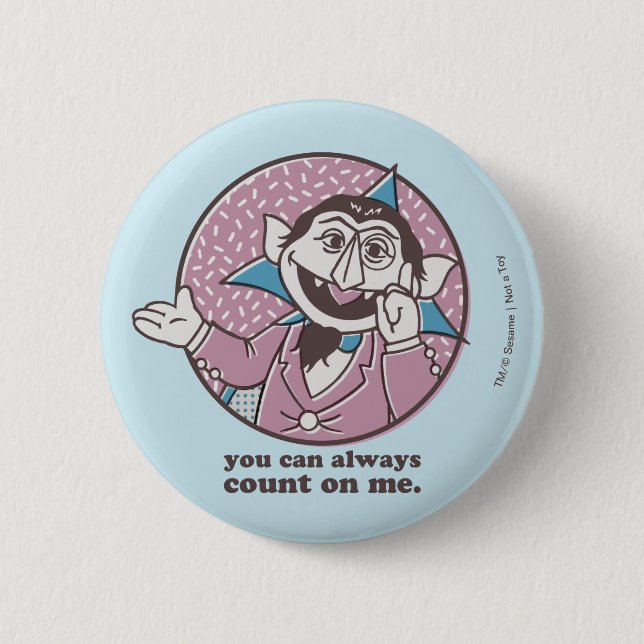 Badge Rond 5 Cm Le nombre | Vous Pouvez Toujours Compter Sur Moi (Devant)