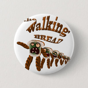Badge Rond 5 Cm le pain de marche