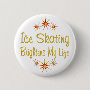 Badge Rond 5 Cm Le PATINAGE de GLACE éclaire ma vie