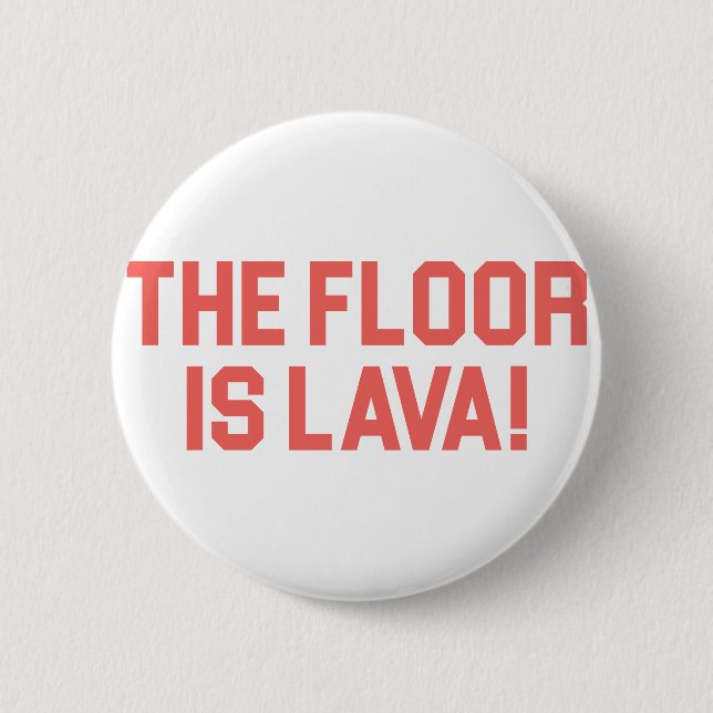 Badge Rond 5 Cm Le plancher est lave (Devant)