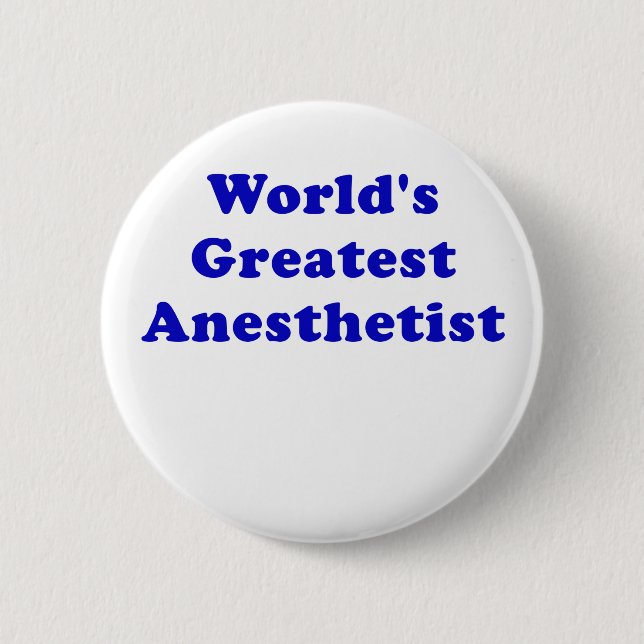Badge Rond 5 Cm Le plus grand anesthésiste des mondes (Devant)