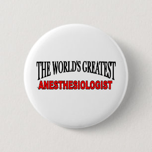 Badge Rond 5 Cm Le plus grand anesthésiste du monde