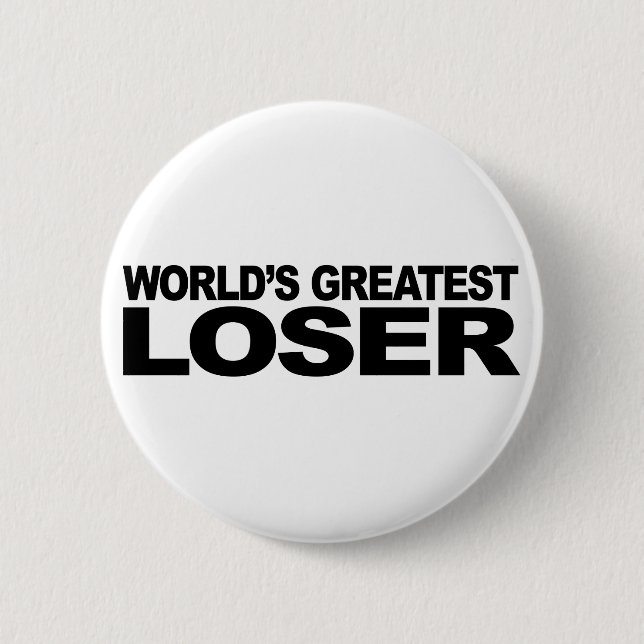 Badge Rond 5 Cm Le plus grand perdant du monde (Devant)