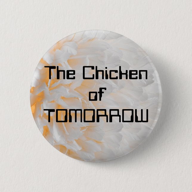 Badge Rond 5 Cm Le poulet du DEMAIN (Devant)