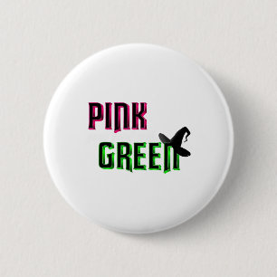 Badge Rond 5 Cm Le rose Va Bien Avec Le Vert
