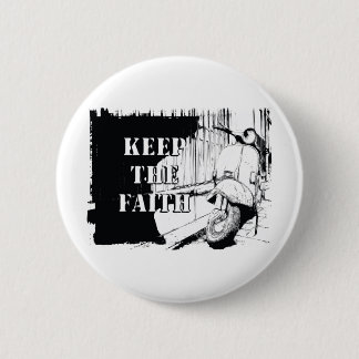 Badge Rond 5 Cm Le scooter gardent la foi
