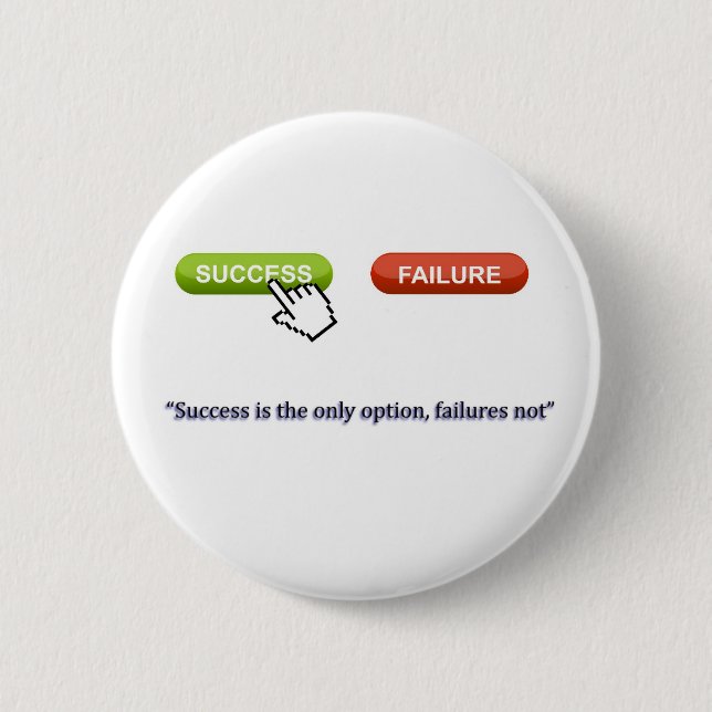 Badge Rond 5 Cm Le succès est un choix (Devant)