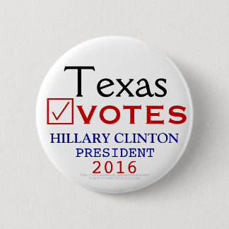 Badge Rond 5 Cm Le Texas vote le président 2016 de Hillary Clinton
