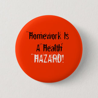 Badge Rond 5 Cm Le travail est un bouton de risque sanitaire