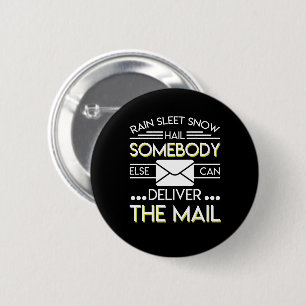 Badge Rond 5 Cm Le travailleur postal retraité fournissent