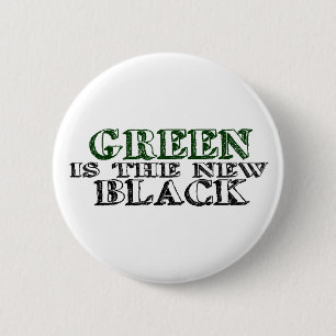 Badge Rond 5 Cm Le vert est le nouveau noir