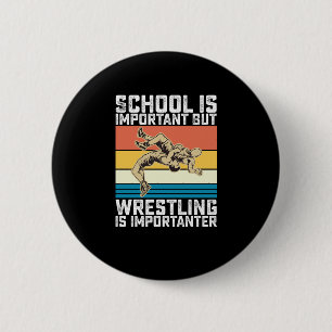 Badge Rond 5 Cm L'école est importante mais la lutte est plus impo