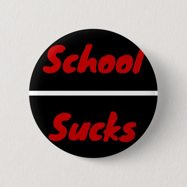 Badge Rond 5 Cm L'école suce (Devant)
