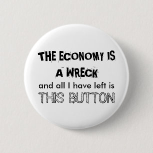 BADGE ROND 5 CM L'ÉCONOMIE EST UNE ÉPAVE
