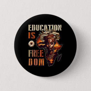 Badge Rond 5 Cm L'éducation est la liberté Professeur noir Livres 